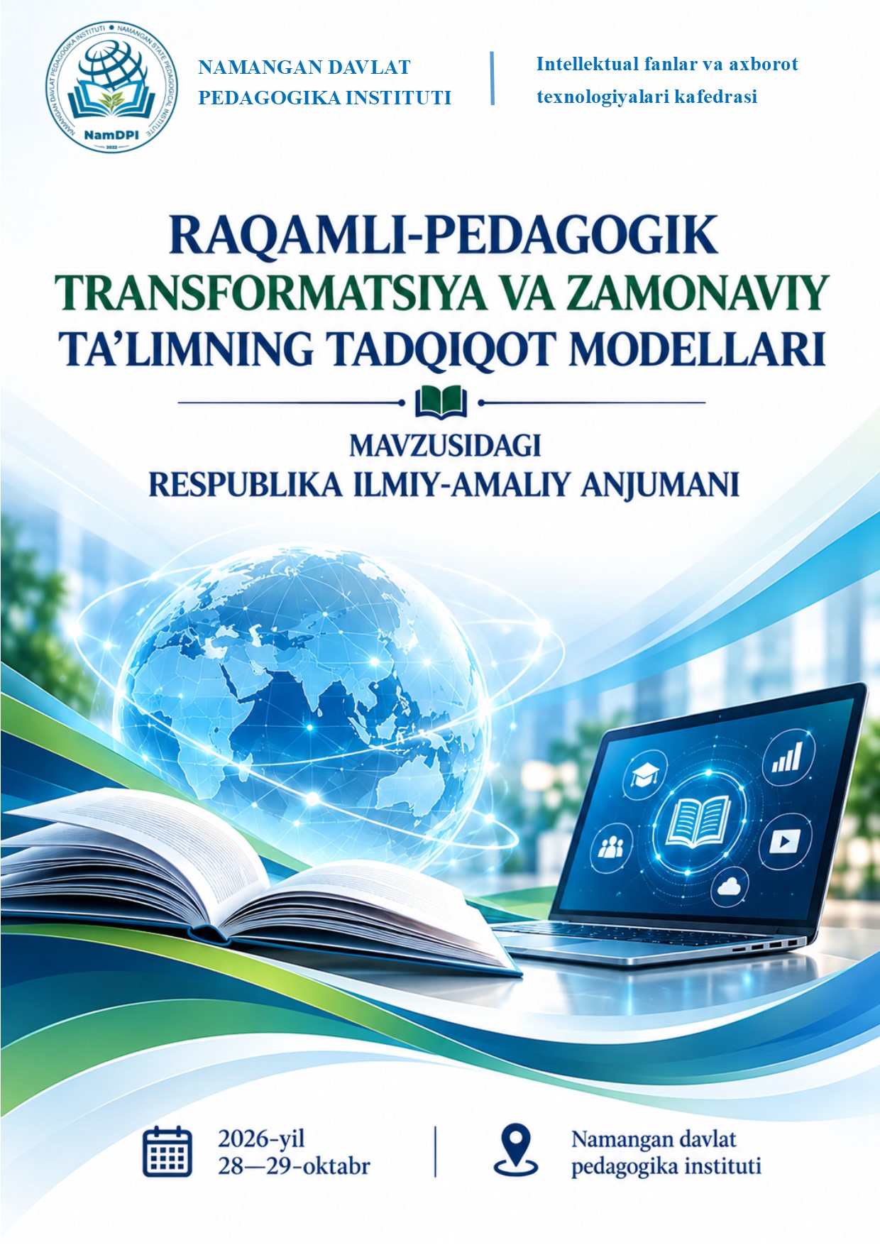 Republican Scientific and Practical Conference “Digital and Pedagogical Transformation and Research Models in Modern Education”