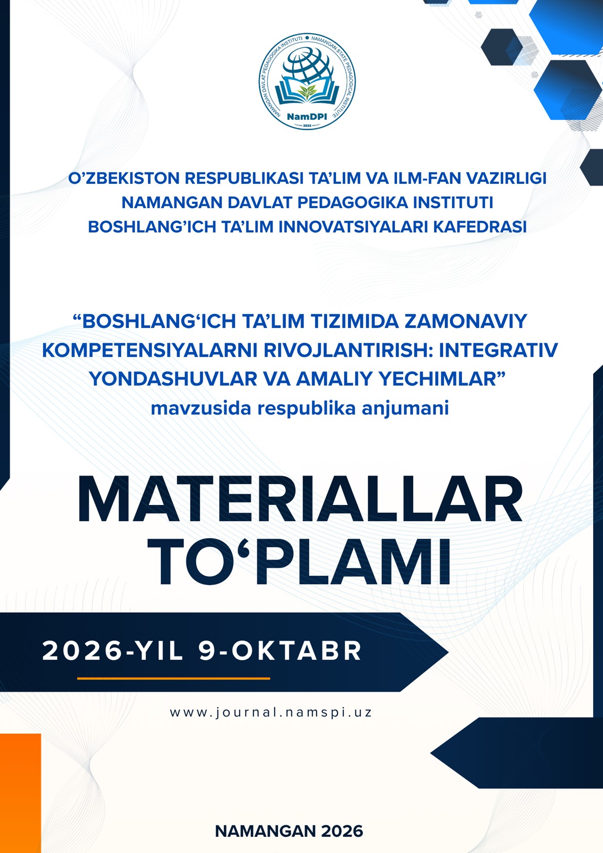 "Boshlang‘ich ta’lim tizimida zamonaviy kompetensiyalarni rivojlantirish:  integrativ yondashuvlar va amaliy yechimlar" mavzusidagi Respublika ilmiy-amaliy anjumani